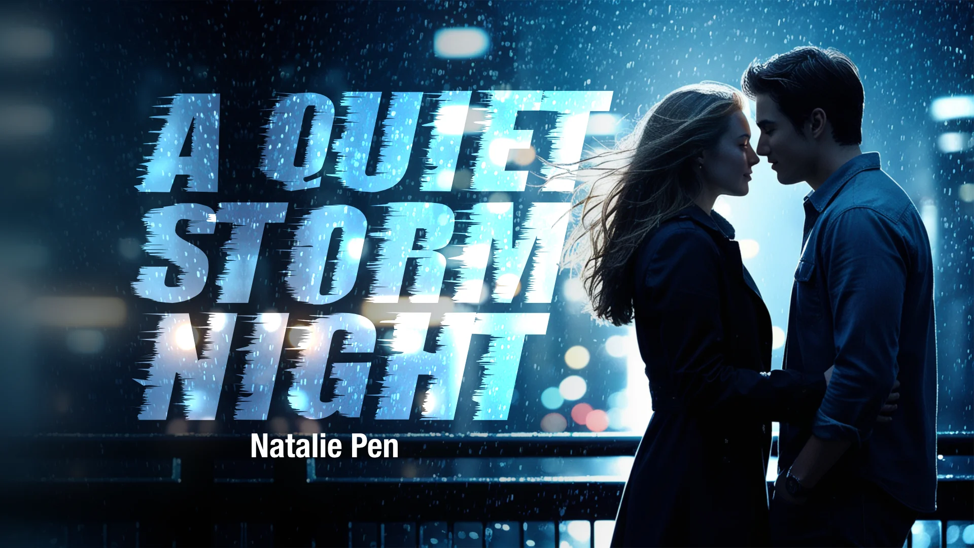 A Quiet Storm Night, Story, Natalie Pen